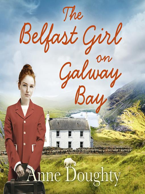 Title details for The Belfast Girl on Galway Bay by Anne Doughty - Available